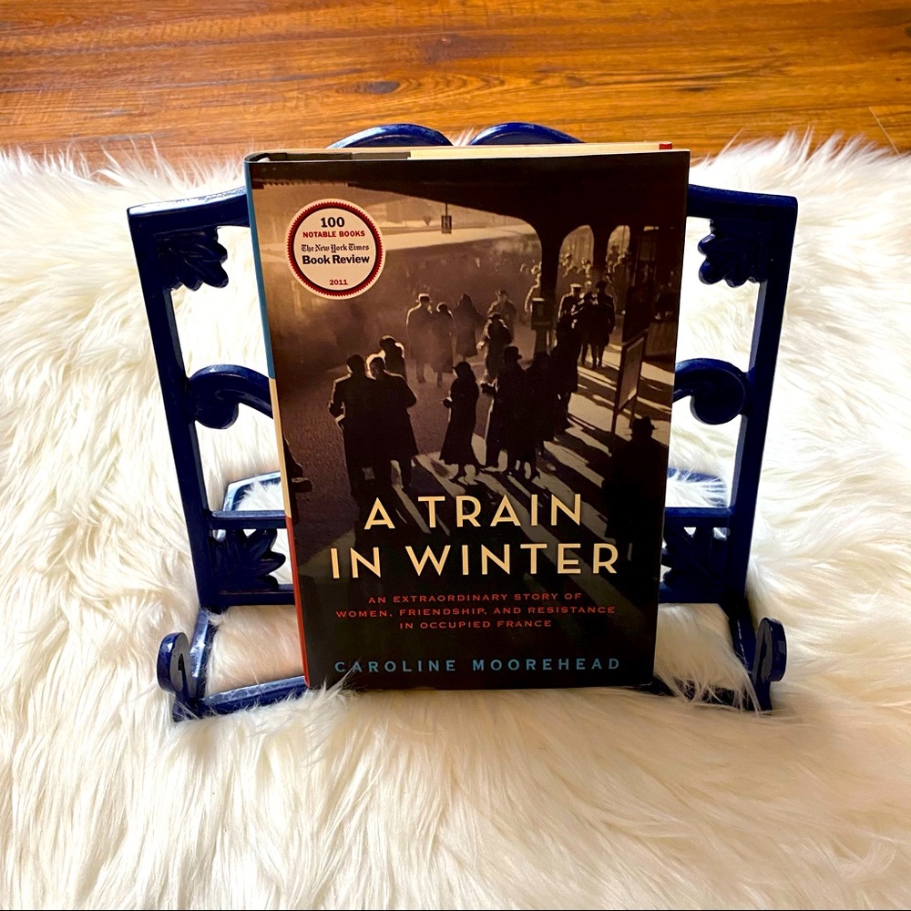 A Train in Winter a (New York Times Best Seller)